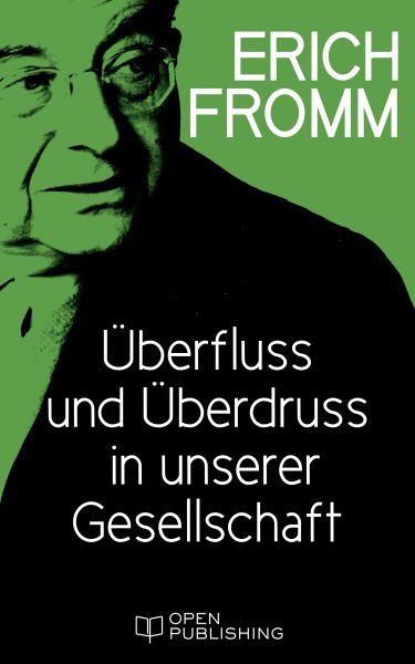 Überfluss und Überdruss in unserer Gesellschaft