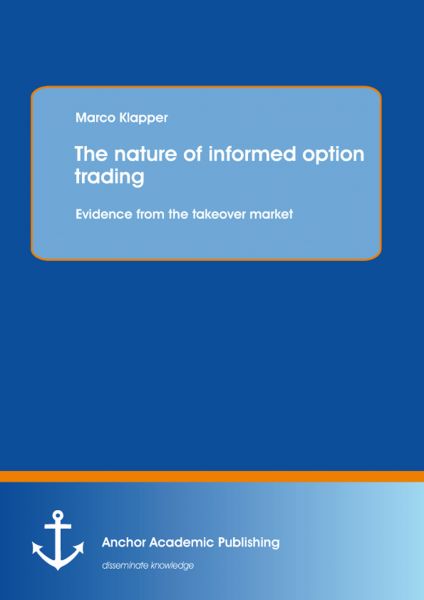 The nature of informed option trading: Evidence from the takeover market