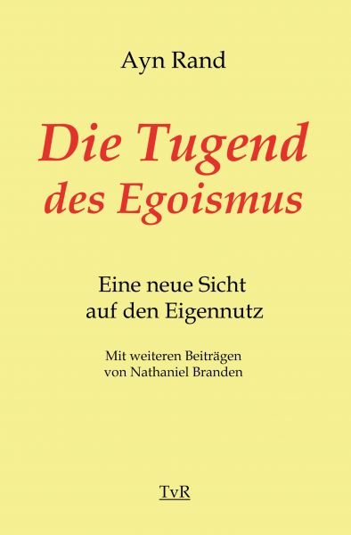 Die Tugend des Egoismus