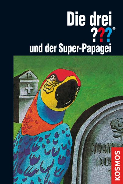 Die drei ???, und der Super-Papagei (drei Fragezeichen)