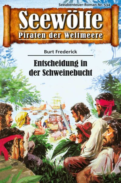 Seewölfe - Piraten der Weltmeere 534