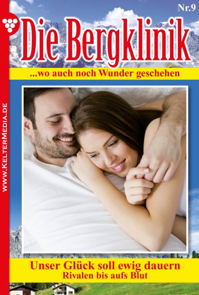 Die Bergklinik 9 – Arztroman