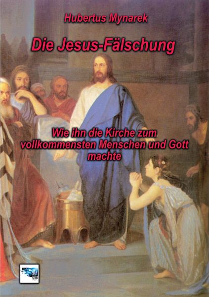 Die Jesus-Fälschung