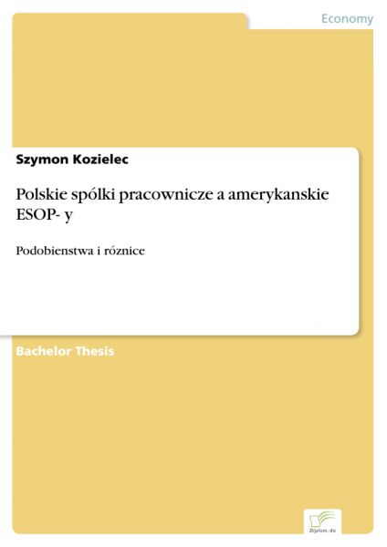 Polskie spólki pracownicze a amerykanskie ESOP- y