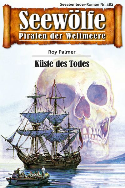 Seewölfe - Piraten der Weltmeere 482