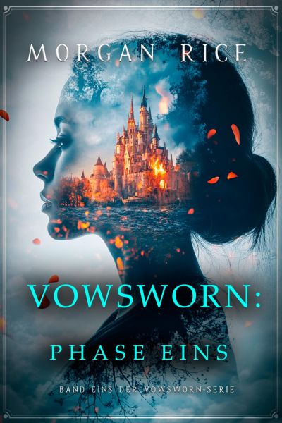 Vowsworn: Phase Eins (Band Eins der Vowsworn-Serie)
