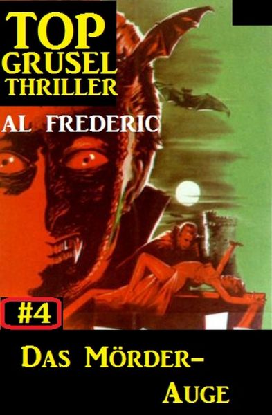 Top Grusel Thriller #4: Das Mörder-Auge