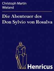 Die Abenteuer des Don Sylvio von Rosalva