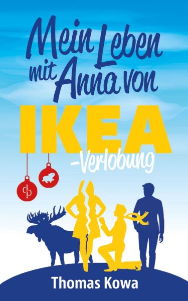 Mein Leben mit Anna von IKEA – Verlobung (Humor)