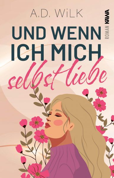Und wenn ich mich selbst liebe.