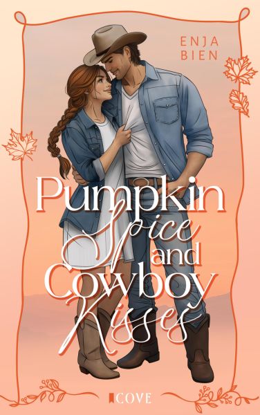 Pumpkin Spice & Cowboy Kisses