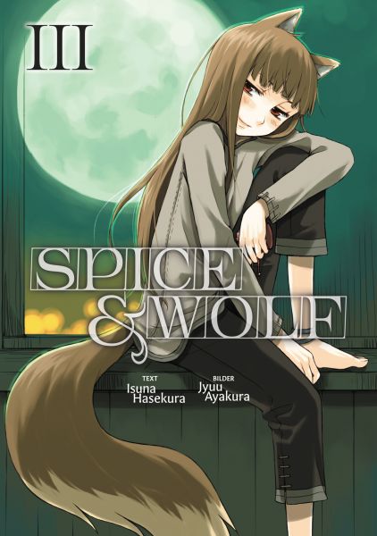 Spice & Wolf (Deutsche Light Novel): Band 3