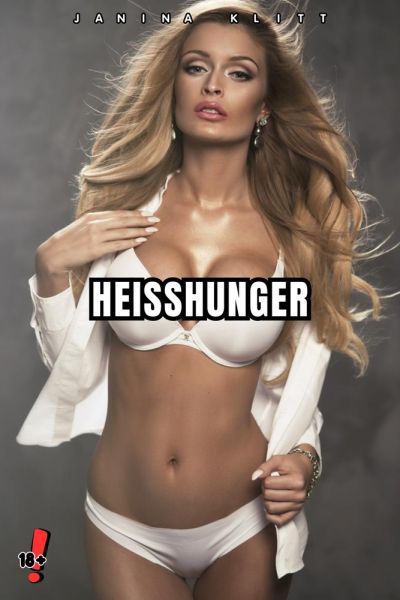 Sexgeschichte: HEISSHUNGER