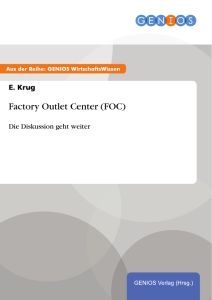 Factory Outlet Center (FOC)