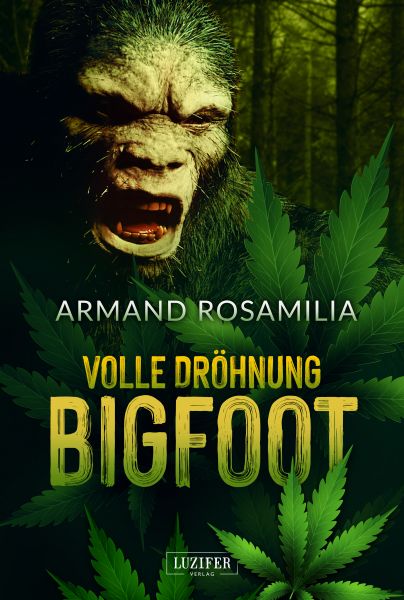 VOLLE DRÖHNUNG BIGFOOT