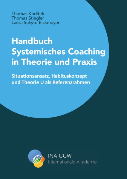 Handbuch Systemisches Coaching in Theorie und Praxis