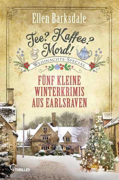 Tee? Kaffee? Mord! Weihnachts-Special