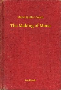 The Making of Mona