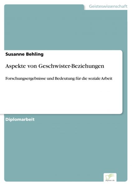 Aspekte von Geschwister-Beziehungen