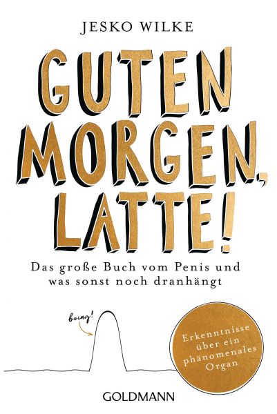 Wilke J.,Guten Morgen, Latte!
