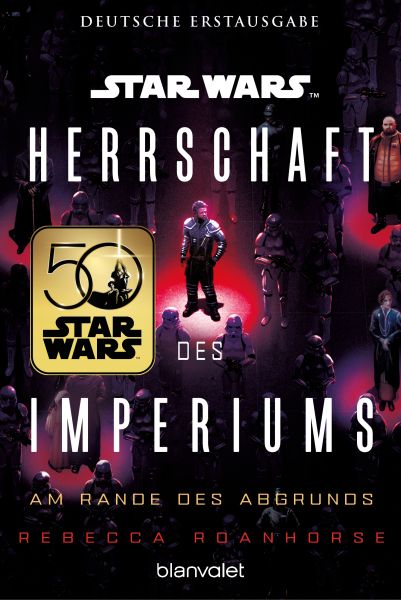 Star Wars™ Die Herrschaft des Imperiums - Am Rande des Abgrunds