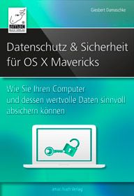 Datenschutz und Sicherheit - für OS X Mavericks