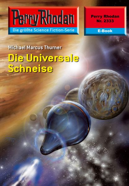 Perry Rhodan 2333: Die Universale Schneise