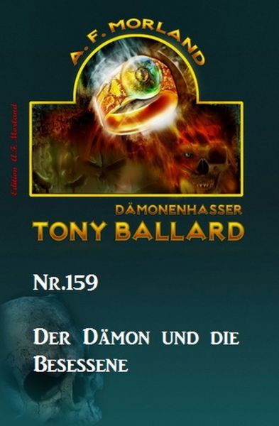 Der Dämon und die Besessene Tony Ballard Nr. 159