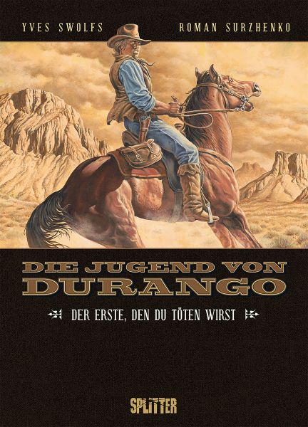 Die Jugend von Durango. Band 1