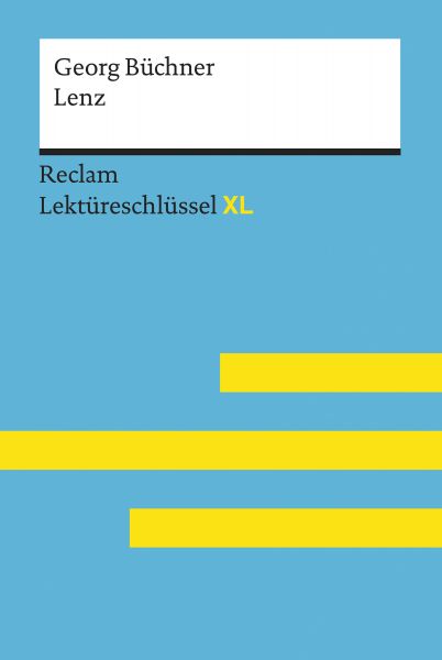 Lenz von Georg Büchner: Reclam Lektüreschlüssel XL