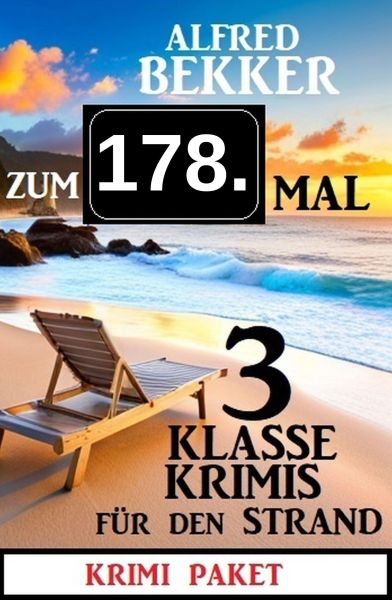 Zum 178. Mal 3 klasse Krimis für den Strand