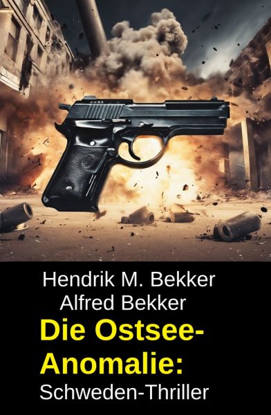 Die Ostsee-Anomalie: Schweden-Thriller