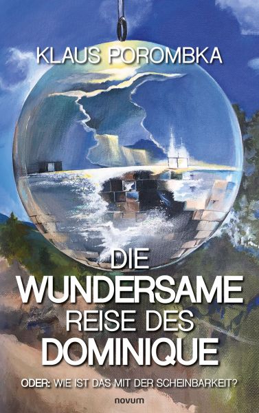 Die wundersame Reise des Dominique