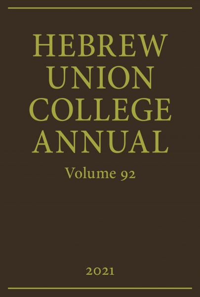 Hebrew Union College Annual Vol. 92 (2021)