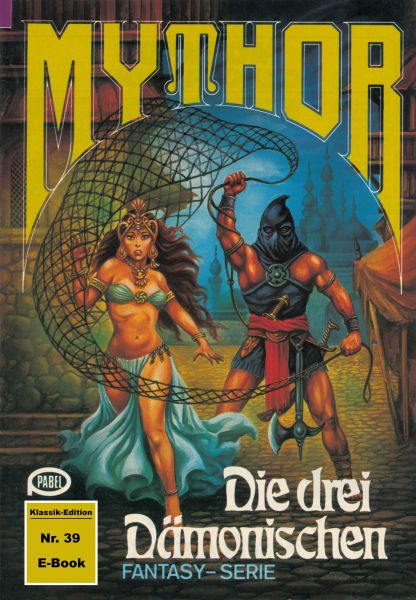 Mythor 39: Die drei Dämonischen
