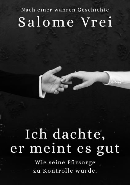 Ich dachte, er meint es gut