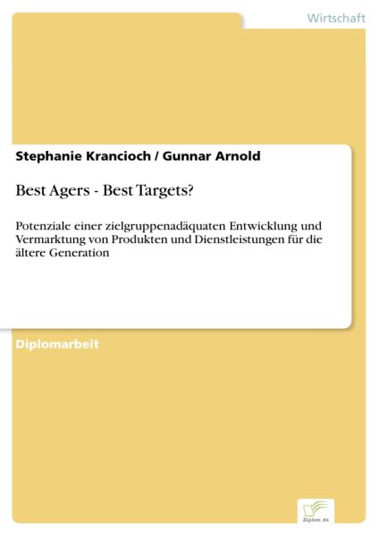 Best Agers - Best Targets?