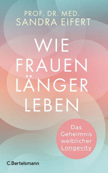 Eifert S.Wie Frauen länger leben
