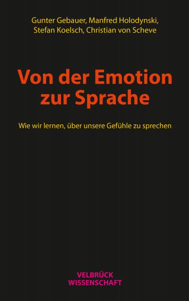 Von der Emotion zur Sprache