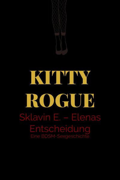 Sklavin E. – Elenas Entscheidung
