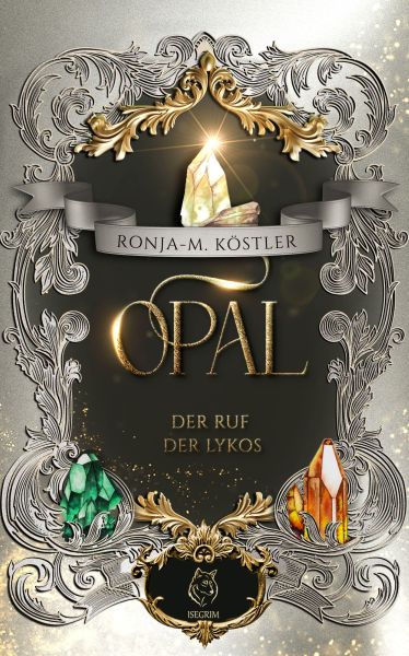 Opal - Der Ruf der Lykos