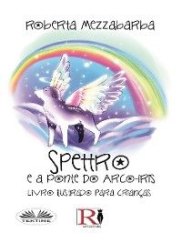Spettro E A Ponte Do Arco-Íris