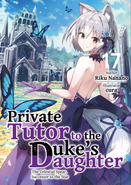 Private Tutor to the Duke’s Daughter: Volume 17
