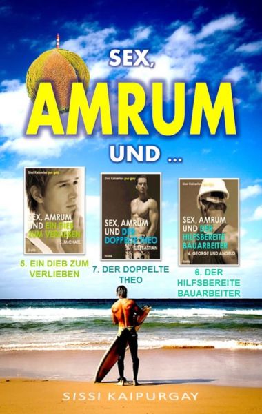 SEX, AMRUM UND ...