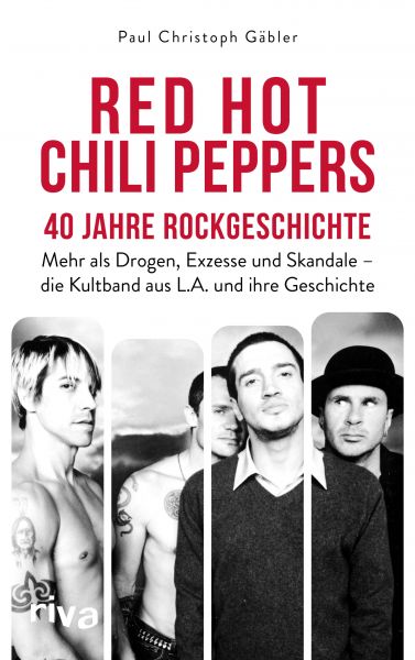 Red Hot Chili Peppers – 40 Jahre Rockgeschichte