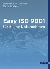 Easy ISO 9001 für kleine Unternehmen