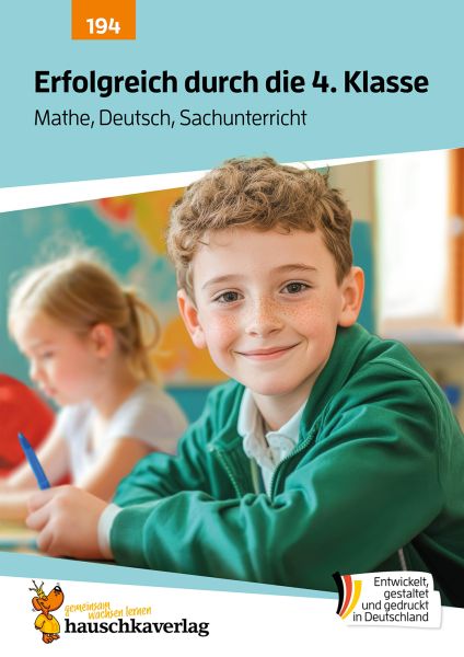 Erfolgreich durch die 4. Klasse – Mathe, Deutsch, Sachunterricht