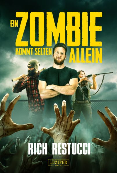 Cover Rich Restucci: Ein Zombie kommt selten allein