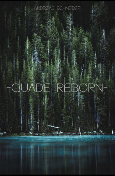 Quade Reborn