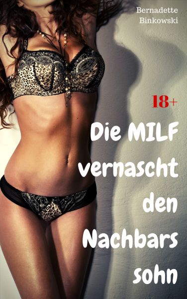 Die MILF vernascht den Nachbarssohn